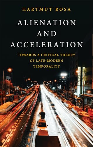 Book cover with title “Alienation and Acceleration” over a blurred city street.