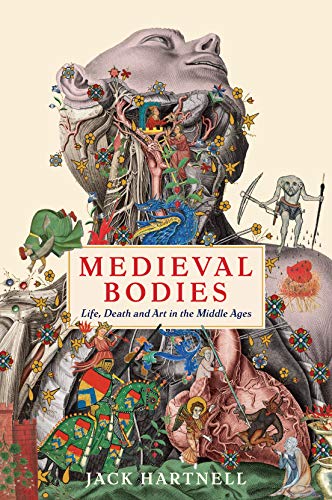Book cover featuring a large human anatomical illustration layered with colorful medieval artistic motifs.
