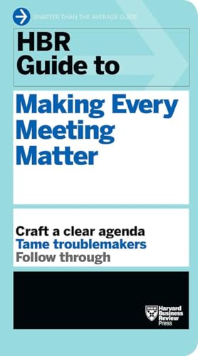 HBR Guide to Making Every Meeting Matter book cover, teal background.