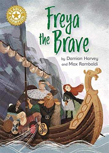 Book cover: Viking ship with characters, titled "Freya the Brave.