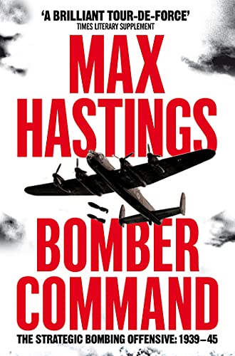 Book cover: "Bomber Command" by Max Hastings, featuring WWII aircraft.