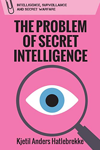 Book cover: "The Problem of Secret Intelligence" with an eye under a magnifying glass.
