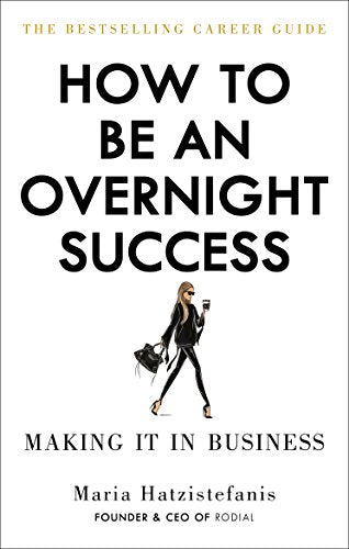 Book cover: "How to Be an Overnight Success" with a woman in a suit.