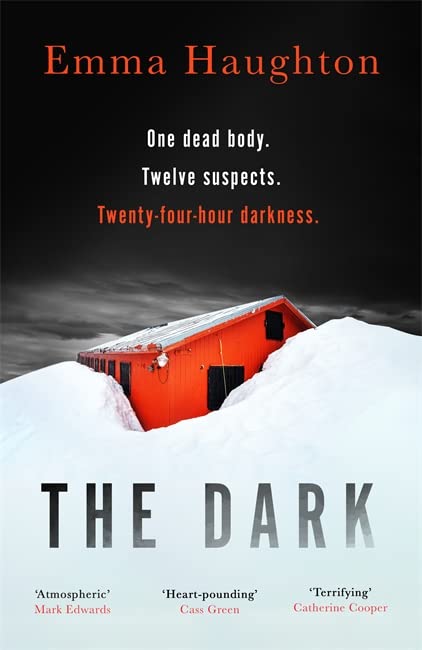Book cover: red cabin in snow, dark sky, bold white title “THE DARK”.