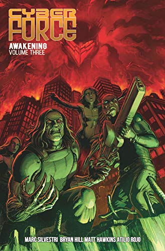 Cyber Force: Awakening Volume 3 comic cover with figures amidst a burning city.