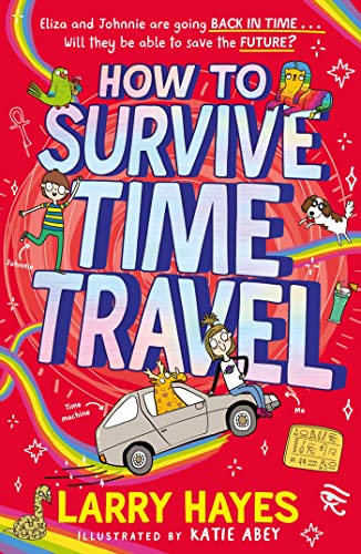 Book cover featuring cartoon characters, a time machine, and rainbows on a red background.