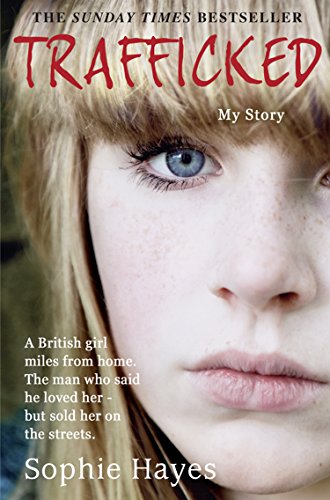 Book cover: close-up of a young woman’s face with the title “Trafficked.”