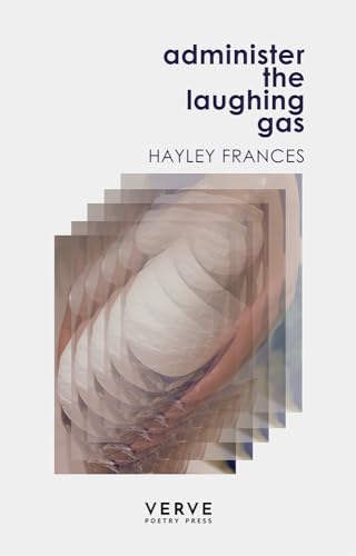 Book cover with layered image of a person and the title “administer the laughing gas”.