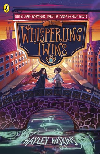 Book cover: two girls on a bridge, ghostly figure below.