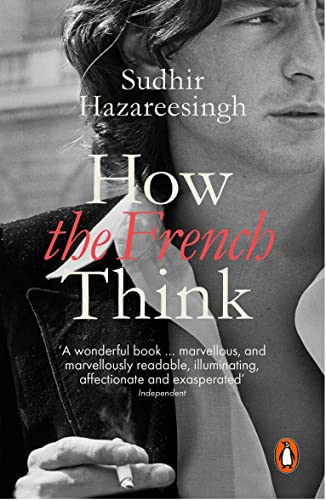 Book cover: black and white portrait with red title, "How the French Think.