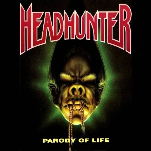 Album cover: "Headhunter - Parody Of Life" featuring a distorted baby face.