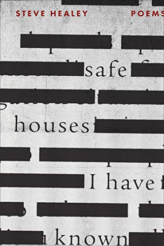 Book cover: black and white abstract design with red text, “Safe Houses I Have Known.”