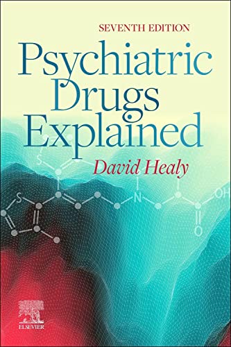 Book cover: “Psychiatric Drugs Explained” by David Healy, seventh edition.