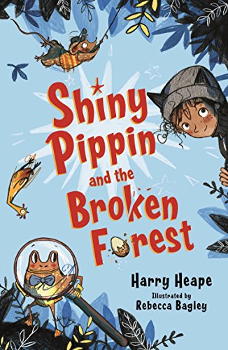 Book cover: “Shiny Pippin and the Broken Forest” with children and animals.