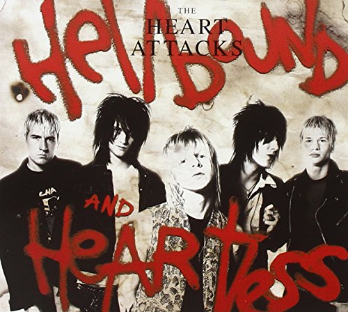 CD cover for The Heart Attacks’ “Hellbound And Heartless” featuring a band photo.