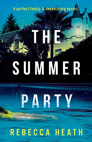 Book cover: mansion, pool, and title “The Summer Party” in large text.