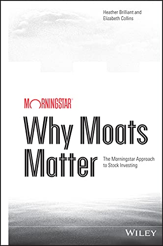 Book cover: "Why Moats Matter" by Brilliant and Collins, with Morningstar logo.