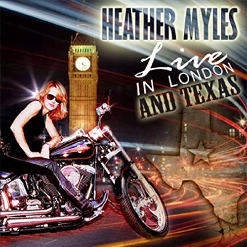 CD cover: Heather Myles with motorcycle, Big Ben, and Texas star.