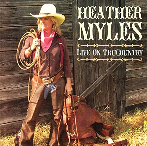 CD cover featuring Heather Myles in Western wear with a rope and rifle.