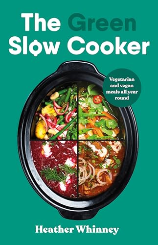 Book cover for The Green Slow Cooker showing a slow cooker divided into four dishes.