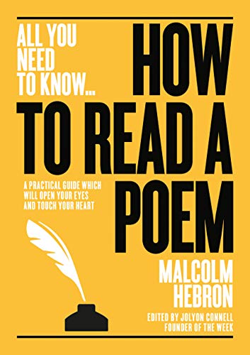 Book cover: "All You Need To Know… How to Read a Poem" by Malcolm Hebron.