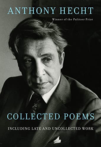 Book cover featuring a portrait of poet Anthony Hecht in a suit.