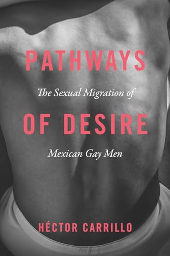 Book cover: a man’s back with red title text, “Pathways of Desire.”
