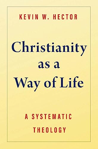 Book cover: "Christianity as a Way of Life" by Kevin W. Hector.
