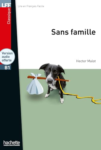 Book cover: "Sans famille" with a dog and a tied bundle, level B1.