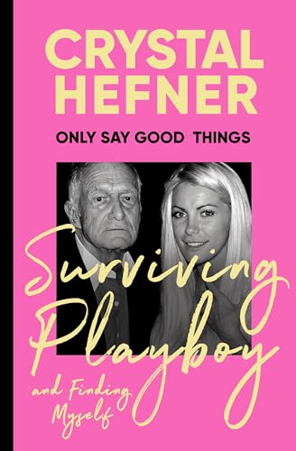 Book cover: Crystal Hefner’s memoir with portraits of her and Hugh Hefner.