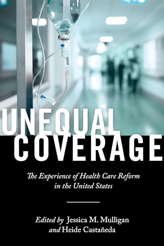 Book cover with IV drip and blurred hospital hallway, titled "Unequal Coverage.
