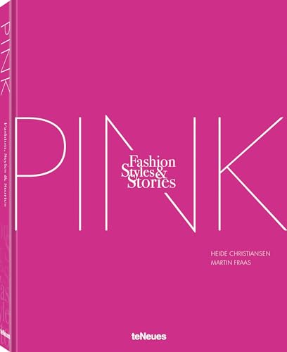Bright pink book cover with white text reading “PINK: Fashion, Styles & Stories.”