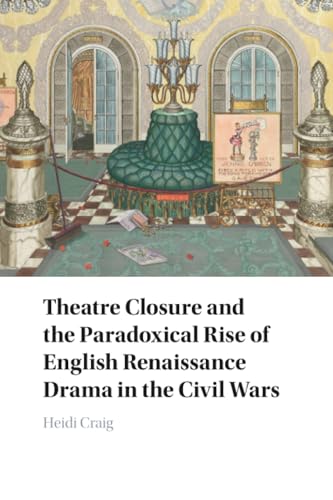 Book cover depicting a Renaissance interior with text: "Theatre Closure...