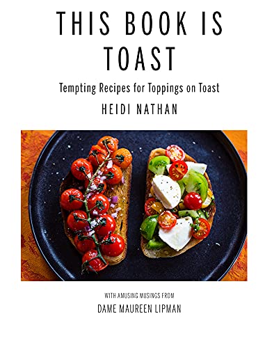 Cookbook cover featuring two slices of toast with tomato and cheese toppings.