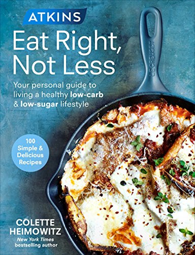 "Book cover with a skillet of baked eggs and the title 'Atkins: Eat Right, Not Less'."