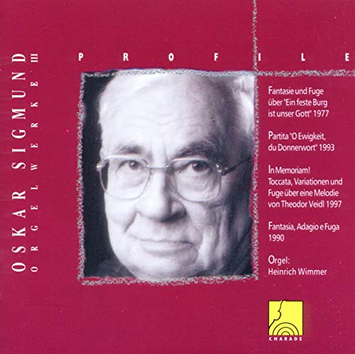 CD cover featuring a portrait of composer Oskar Sigmund with track listing.