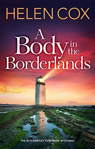 Book cover: "A Body in the Borderlands" with a lighthouse at sunset.