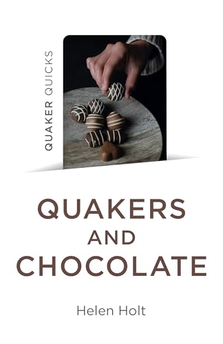 Book cover: "Quakers and Chocolate" with chocolates on a wooden surface.