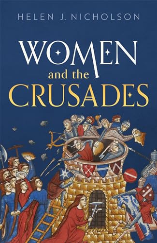 Book cover: “Women and the Crusades” with medieval battle scene imagery.