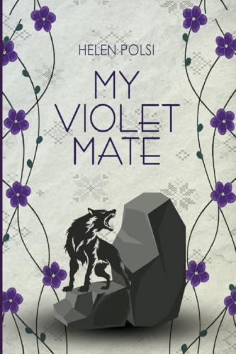 Book cover: "My Violet Mate" with a wolf howling at a rock.