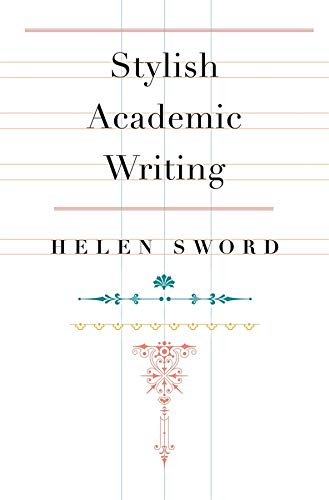 Book cover for Stylish Academic Writing by Helen Sword with ornamental graphic elements.