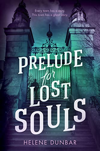Book cover: "Prelude for Lost Souls" with a ghostly gate image.