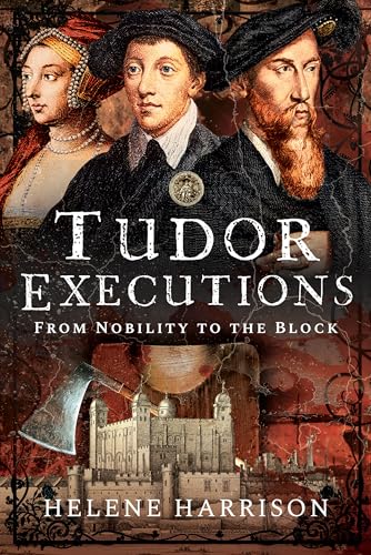 Book cover depicting Tudor portraits and an executioner’s axe.
