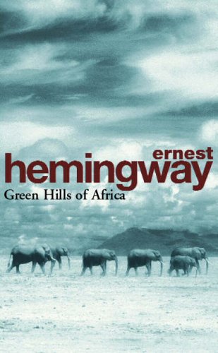Book cover: “Green Hills of Africa” by Ernest Hemingway, with elephants.