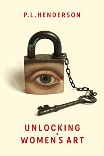 Book cover with a padlock featuring an eye and the title “Unlocking Women’s Art”.