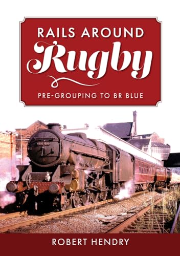Book cover featuring a steam train at Rugby railway station.