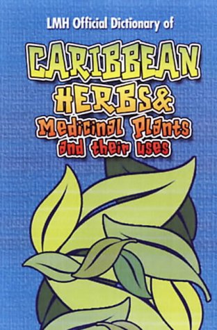 Book cover featuring the title “Caribbean Herbs & Medicinal Plants” with leaves.