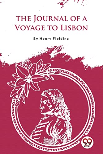 Book cover: "The Journal of a Voyage to Lisbon" with portrait and flowers.