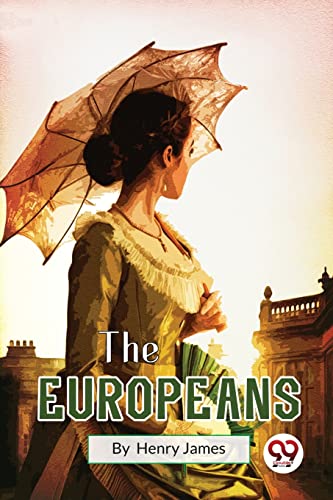 Book cover: woman with parasol, titled "The Europeans" by Henry James.
