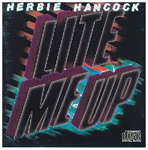 Album cover for Herbie Hancock Lite Me Up featuring stylized 3D text on dark background.